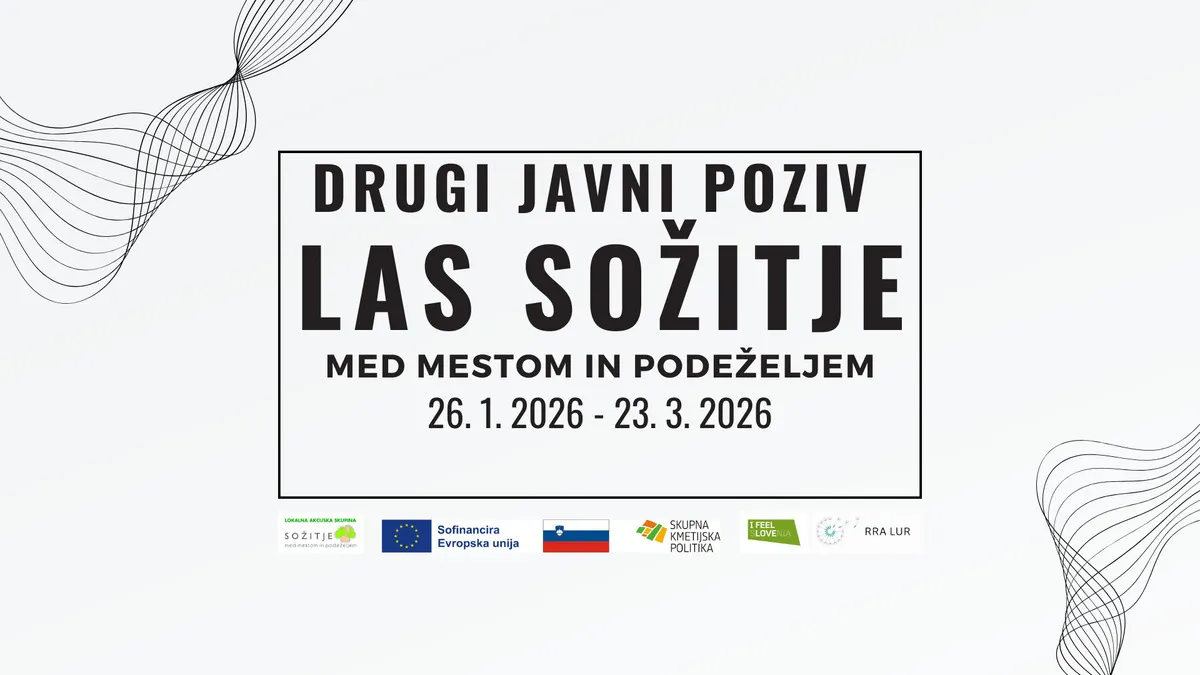 Objavljen je 2. javni poziv za izbor projektov LAS Sožitje med mestom in podeželjem
