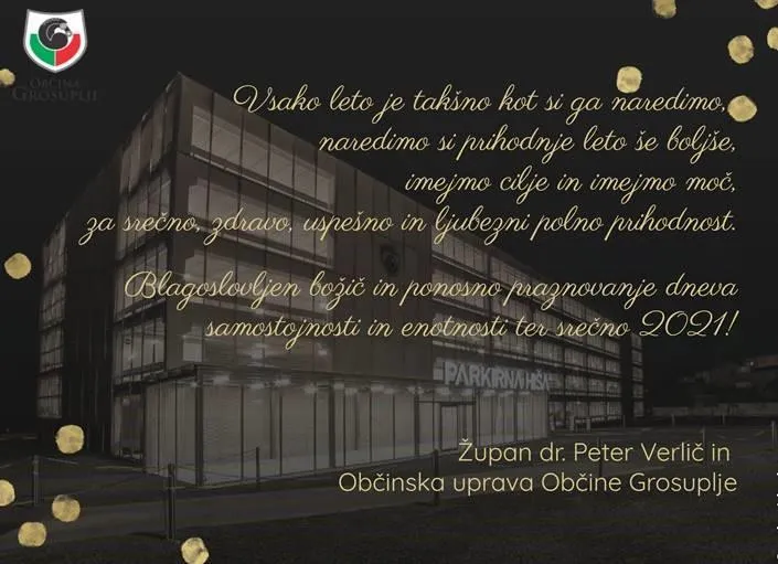 VESELE BOŽIČNE PRAZNIKE, PONOSNO PRAZNOVANJE DNEVA SAMOSTOJNOSTI IN ENOTNOSTI TER SREČNO NOVO LETO 2021!